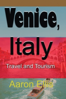 Paperback Venice, Italy: Travel and Tourism Book