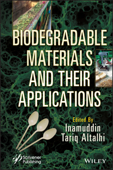 Hardcover Biodegradable Materials and Their Applications Book