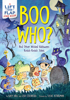 Paperback Boo Who?: And Other Wicked Halloween Knock-Knock Jokes: A Lift-The-Flap Halloween Joke Book for Kids Book