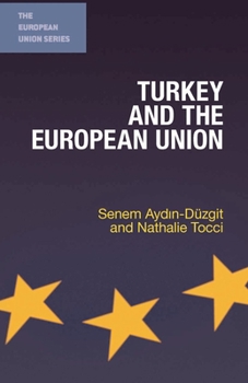 Paperback Turkey and the European Union Book