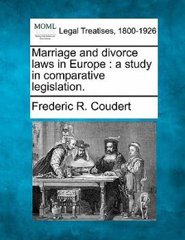 Paperback Marriage and Divorce Laws in Europe: A Study in Comparative Legislation. Book