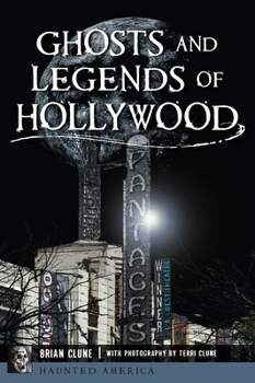 Paperback Ghosts and Legends of Hollywood Book