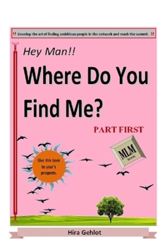 Paperback Hey Man!! Where Do You Find Me? Part first Book
