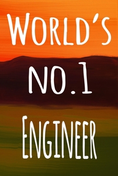 Paperback World's No.1 Engineer: The perfect gift for the professional in your life - 119 page lined journal Book