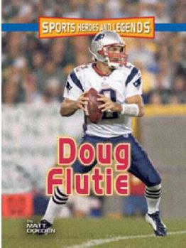 Paperback Doug Flutie (Sports Heroes and Legends) Book