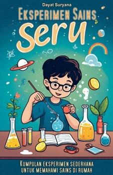 Eksperimen Sains Seru (Indonesian Edition)