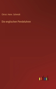 Hardcover Die englischen Pendeluhren [German] Book