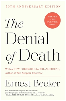 Paperback The Denial of Death Book