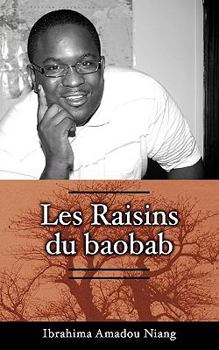 Paperback Les Raisins du Baobab [French] Book