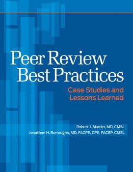 Paperback Peer Review Best Practices: Case Studies and Lessons Learned [With CDROM] Book