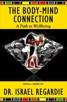 Paperback The Body-Mind Connection: A Path to Wellbeing Book