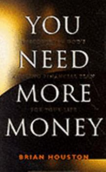 Paperback You Need More Money Book