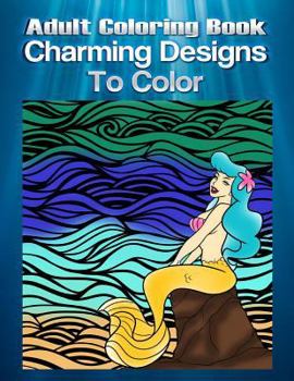 Paperback Adult Coloring Book Charming Designs To Color: Mandala Coloring Book