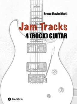 Paperback Jam Tracks 4 (Rock) Guitar: Play-Along Arrangements for Improvisation With Tips and Tricks for Beginners Book