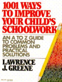 Paperback 1001 Ways to Improve Your Child's School Book
