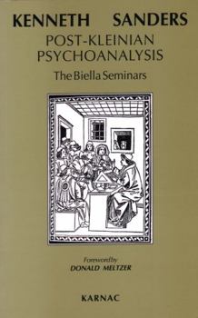 Paperback Post-Kleinian Psychoanalysis: The Biella Seminars Book