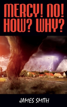 Paperback Mercy! No! How! Why! Book
