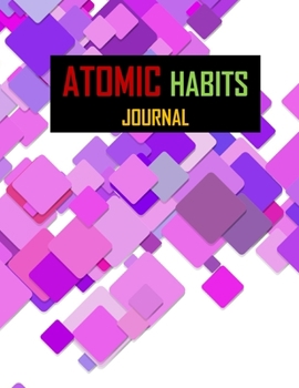 Paperback Atomic Habits Journal: Track your habit and achieve your goals Book