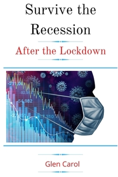 Paperback Survive The Recession: After the Lockdown Book