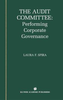 Paperback The Audit Committee: Performing Corporate Governance Book