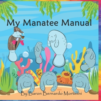 Paperback My Manatee Manual Book