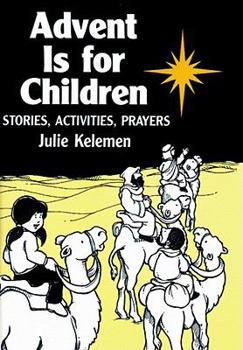 Paperback Advent Is for Children: Stories, Activities, Prayers Book