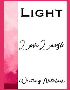 Paperback Light Love Laugh Writing Notebook Book