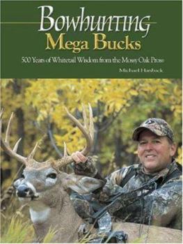 Paperback Bowhunting Mega Bucks Book