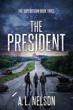 Paperback The President: A Superstorm Novel Book