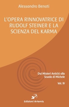 Paperback L'opera rinnovatrice di Rudolf Steiner e la scienza del karma [Italian] Book
