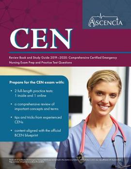 Paperback CEN Review Book 2019-2020: Certified Emergency Nursing Exam Prep Study Guide and Practice Test Questions for the CEN Exam Book
