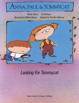 Paperback Looking for Tommycat: Anna, Paul & Tommycat Book