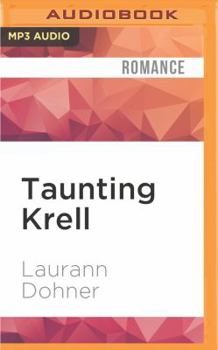 Taunting Krell - Book #7 of the Cyborg Seduction