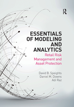 Paperback Essentials of Modeling and Analytics: Retail Risk Management and Asset Protection Book