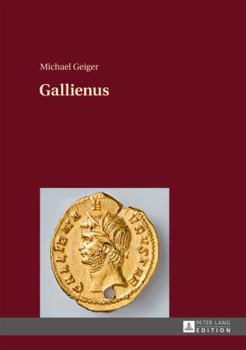 Hardcover Gallienus: 2., unveraenderte Auflage [German] Book