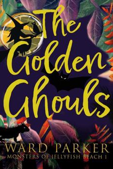 Paperback The Golden Ghouls: A paranormal mystery adventure Book