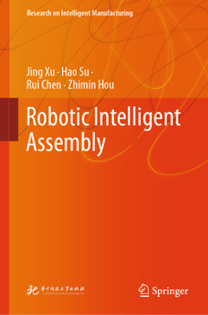 Hardcover Robotic Intelligent Assembly Book