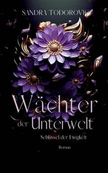 Paperback Wächter der Unterwelt: Schlüssel der Ewigkeit [German] Book