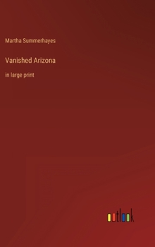Hardcover Vanished Arizona: in large print Book