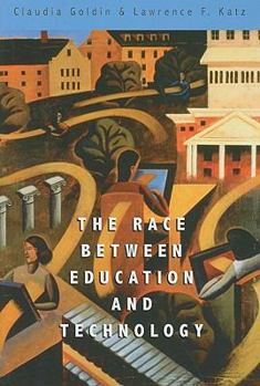Hardcover The Race Between Education and Technology Book