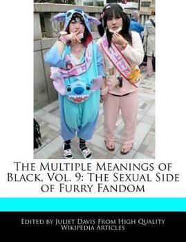 The Multiple Meanings of Black : The Sexual Side of Furry Fandom