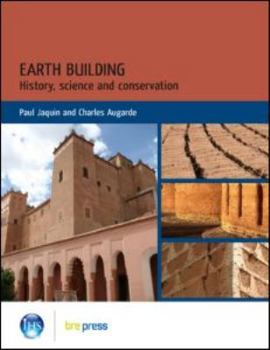 Paperback Earth Building: History, Science and Conservation (Ep 101) Book
