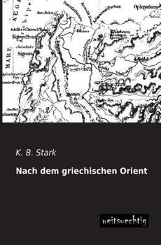 Paperback Nach Dem Griechischen Orient [German] Book