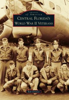 Paperback Central Florida's World War II Veterans Book