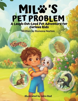 Paperback Milo's Pet Problem: A Laugh-Out-Loud Pet Adventure for Curious Kids Book