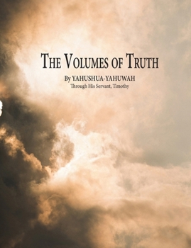 Paperback The Volumes of Truth Book
