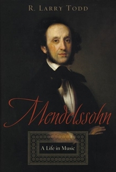 Hardcover Mendelssohn: A Life in Music Book