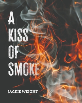 Paperback A Kiss of Smoke Book