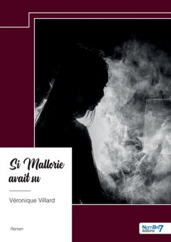 Paperback Si Mallorie avait su [French] Book