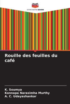 Rouille des feuilles du café